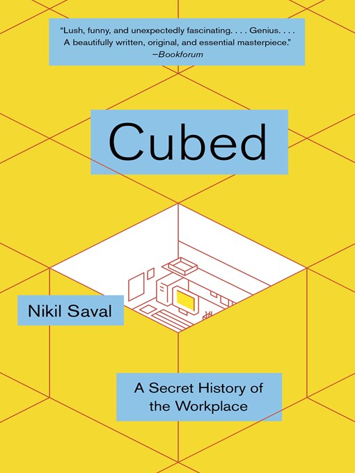 Title details for Cubed by Nikil Saval - Wait list